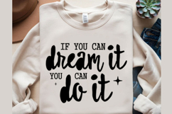 Dream It If You can dream it you Svg Design Product Image 3