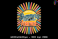 Dream Of Summers Forever Design PNG File