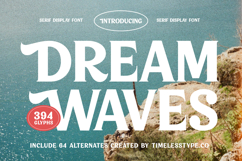 Dream Waves - Serif Display Font Product Image 1