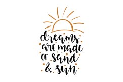 Dreams Are Made Of Sand &amp;amp Sun Product Image 1