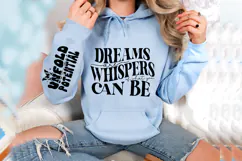 Dreams are whispers of what you can be Sleeve SVG Design Product Image 3