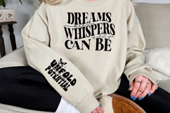 Dreams are whispers of what you can be Sleeve SVG Design Product Image 2