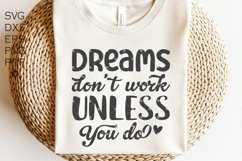Dreams don't work unless you do SVG Cut File, digital file Product Image 1
