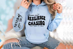 Dreams fuel resilience keep chasing even when Sleeve SVG Product Image 3