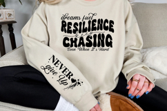 Dreams fuel resilience keep chasing even when Sleeve SVG Product Image 2