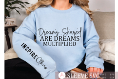 Dreams shared are dreams multiplied Sleeve SVG Design Product Image 2