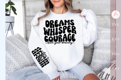 Dreams whisper courage fuel your bravery Sleeve SVG Design Product Image 1
