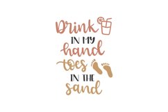 Drink In My Hand Toes In The Sand SVG Cut File Product Image 1