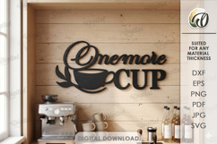 Drink Station Sign Laser Cut. Wall Decor. One More Cup SVG Product Image 1
