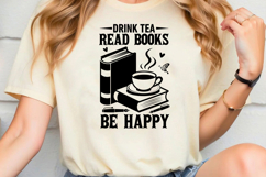 Drink Tea Read Books Be Happy SVG, Book Lover SVG, Reading Product Image 2