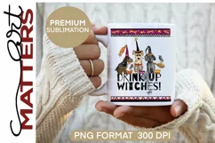 Drink Up Dog Witches with Border - 300 DPI - Hand Painted Product Image 1