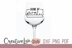 Drink Up Witches SVG, Halloween Witch SVG, DXF, PNG Files. Product Image 2