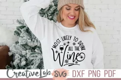 Most Likely To Drink All The Wine SVG, Funny Christmas SVG Product Image 3