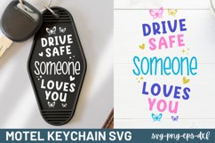 Motel Keychain SVG, Drive safe someone loves you Product Image 1