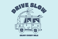 Drive Slow Vintage Summer Riding Beach T shirt Design Product Image 1
