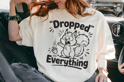 Dropped Everything SVG, Funny Squirrel PNG Product Image 7