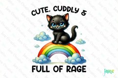 Funny Sarcastic Cat Cute Cuddly And Full Of Rage Product Image 1