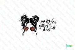 Messy Bun &amp; Getting Stuff Done Sublimation Product Image 1
