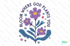 Bloom Where God Plants You Abstract Flower SVG PNG Clipart Product Image 1