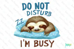 Do Not Diturb I'm Busy Funny Sarcastic Animal Quotes Clipart Product Image 1