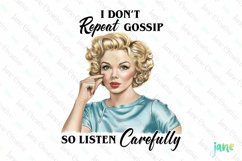 I Don&#039;t Repeat Gossip, So Listen Carefully Funny Pin-up Girl Product Image 1
