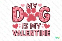 My Dog Is My Valentine PNG Clipart Product Image 1