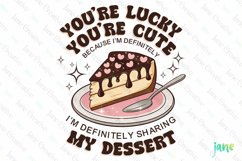 You&#039;re Lucky You&#039;re Cute PNG Product Image 1