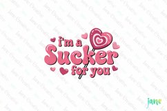 I'm A Sucker For You PNG Clipart Product Image 1