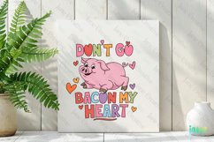 Don&#039;t Go Bacon My Heart Valentine PNG Clipart Product Image 2