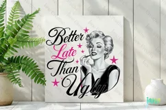 Better Late Than Ugle Vintage Girl Quotes Clipart Product Image 2