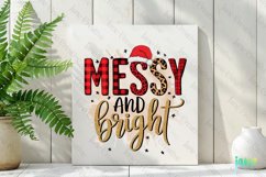 Messy And Bright Funny Christmas Quotes Sublimation Product Image 2