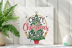 Crazy Christmas Lady Funny Christmas Quotes Sublimation Product Image 2