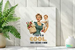 I Used To Be Cool Then I Became A Mom PNG Product Image 3