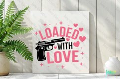 Loaded With Love SVG Product Image 3