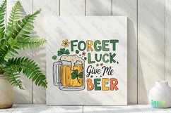 Forget Luck Give Me Beer Retro St Patrick’s Day Sublimation Product Image 2