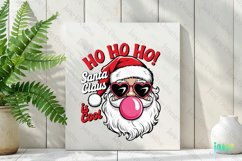 Ho Ho Ho Santa Claus Is Cool Christmas Quotes Sublimation Product Image 2
