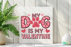 My Dog Is My Valentine PNG Clipart Product Image 2