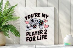 You&#039;re My Player 2 For Life PNG Product Image 3