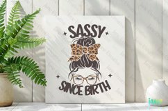 Sassy Since Birth Messy Bun Sublimation Product Image 2