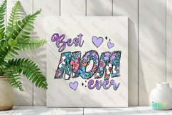 Best Mom Ever Sublimation PNG Product Image 3