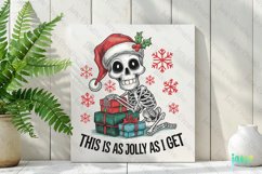 This Is As Jolly As I Get Funny Skeleton Christmas PNG Product Image 2
