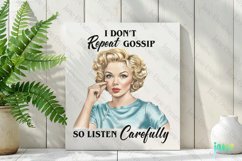 I Don&#039;t Repeat Gossip, So Listen Carefully Funny Pin-up Girl Product Image 3