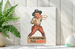 I&#039;m Branding You Mine Sublimation Product Image 2