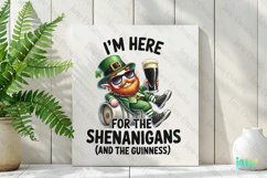 I&#039;m Here For The Shenanigans PNG Product Image 2