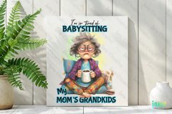 My Mom's Grandkid Funny Woman Quote Product Image 2