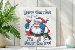 Snow Worries Santa Claus Quotes Sublimation Clipart Product Image 2