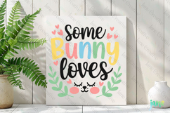 Some Bunny Loves SVG Product Image 2