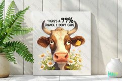There's A 99 Chance I Don't Care Funny Cow Product Image 3