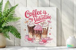 Coffee Is My Valentine Clipart PNG Product Image 2