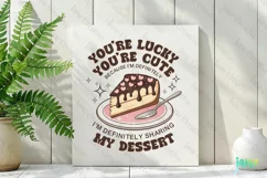 You're Lucky You're Cute PNG Product Image 2